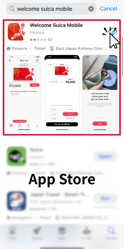 Open the App Store and search “Welcome Suica Mobile”