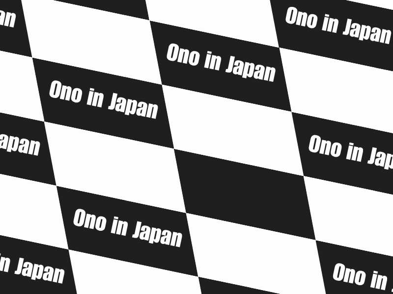 Black and white checkerboard pattern with the words Ono in Japan repeated across it